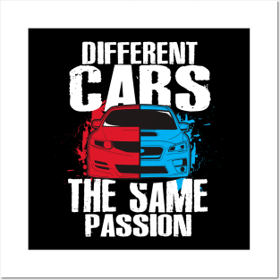 Different Cars Same Passion Posters and Art